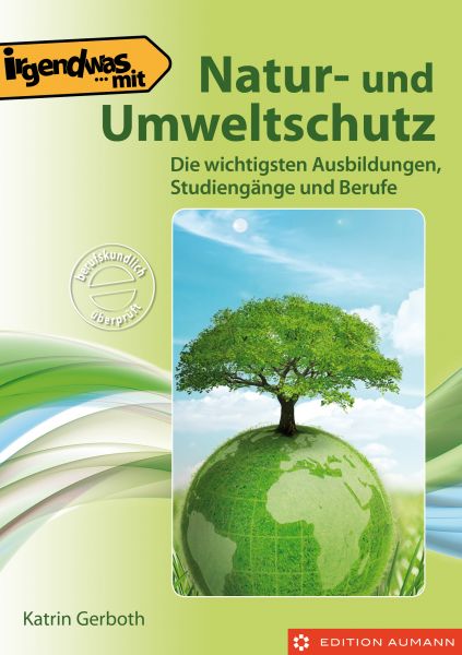 Irgendwas mit Natur- und Umweltschutz, Kathrin Gerboth (E-Book)
